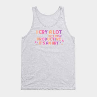 I Can Do It With a Broken Heart Lyric Tank Top